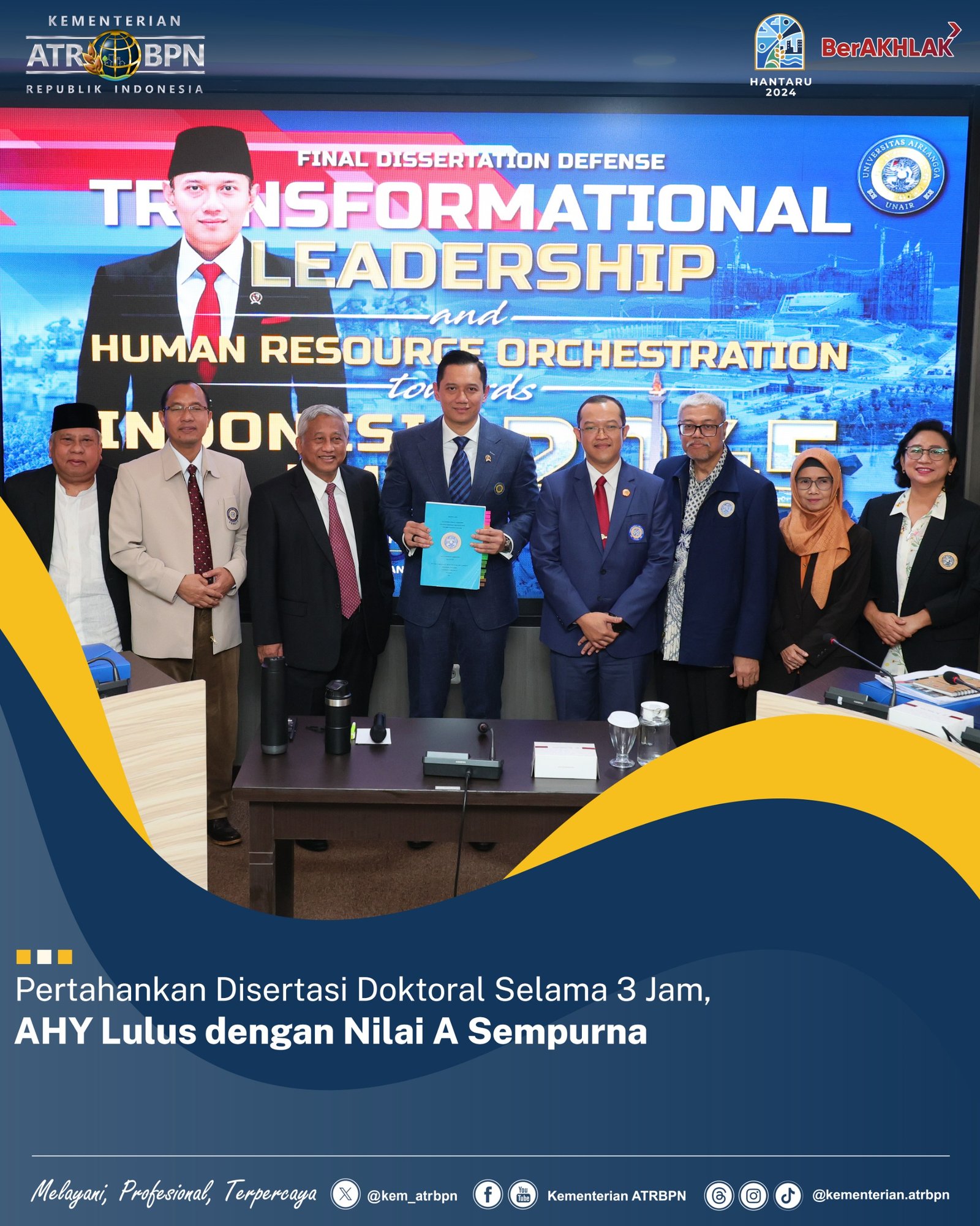 Pertahankan Disertasi Doktoral Selama 3 Jam, AHY Lulus dengan Nilai A Sempurna 1 IMG 20240917 WA0004