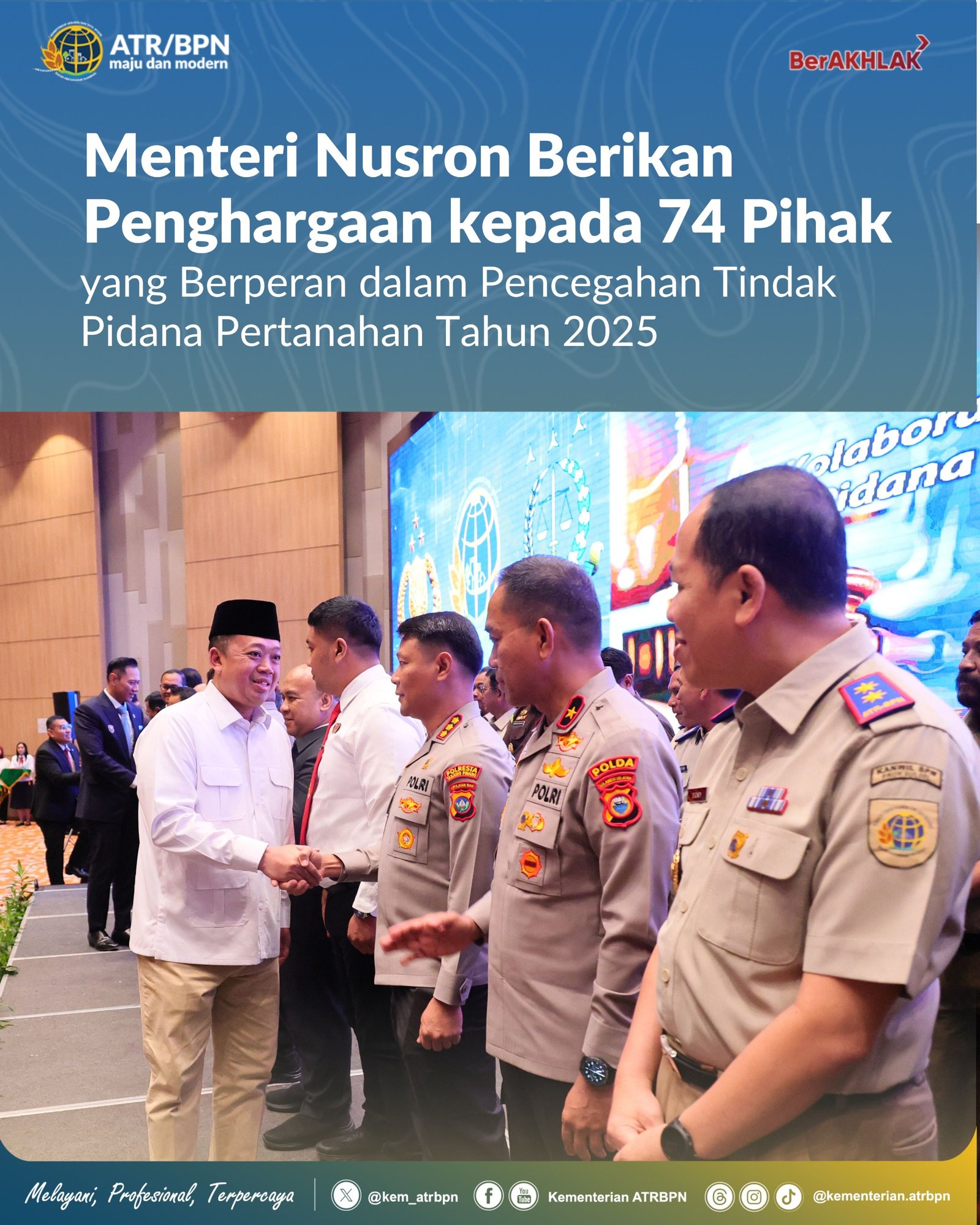Menteri Nusron Berikan Penghargaan kepada 74 Pihak yang Berperan dalam Pencegahan Tindak Pidana Pertanahan Tahun 2025 1 WhatsApp Image 2025 12 05 at 14.10.59